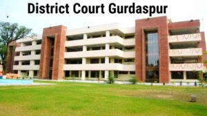 Gurdaspur Court Vacancy 2025