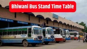 Bhiwani Bus Stand Time Table 2026